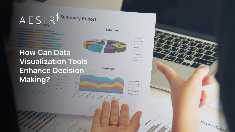 How Can Data Visualization Tools Enhance Decision Making?