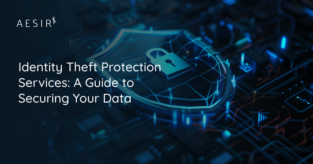 Identity Theft Protection Services: Securing Your Data