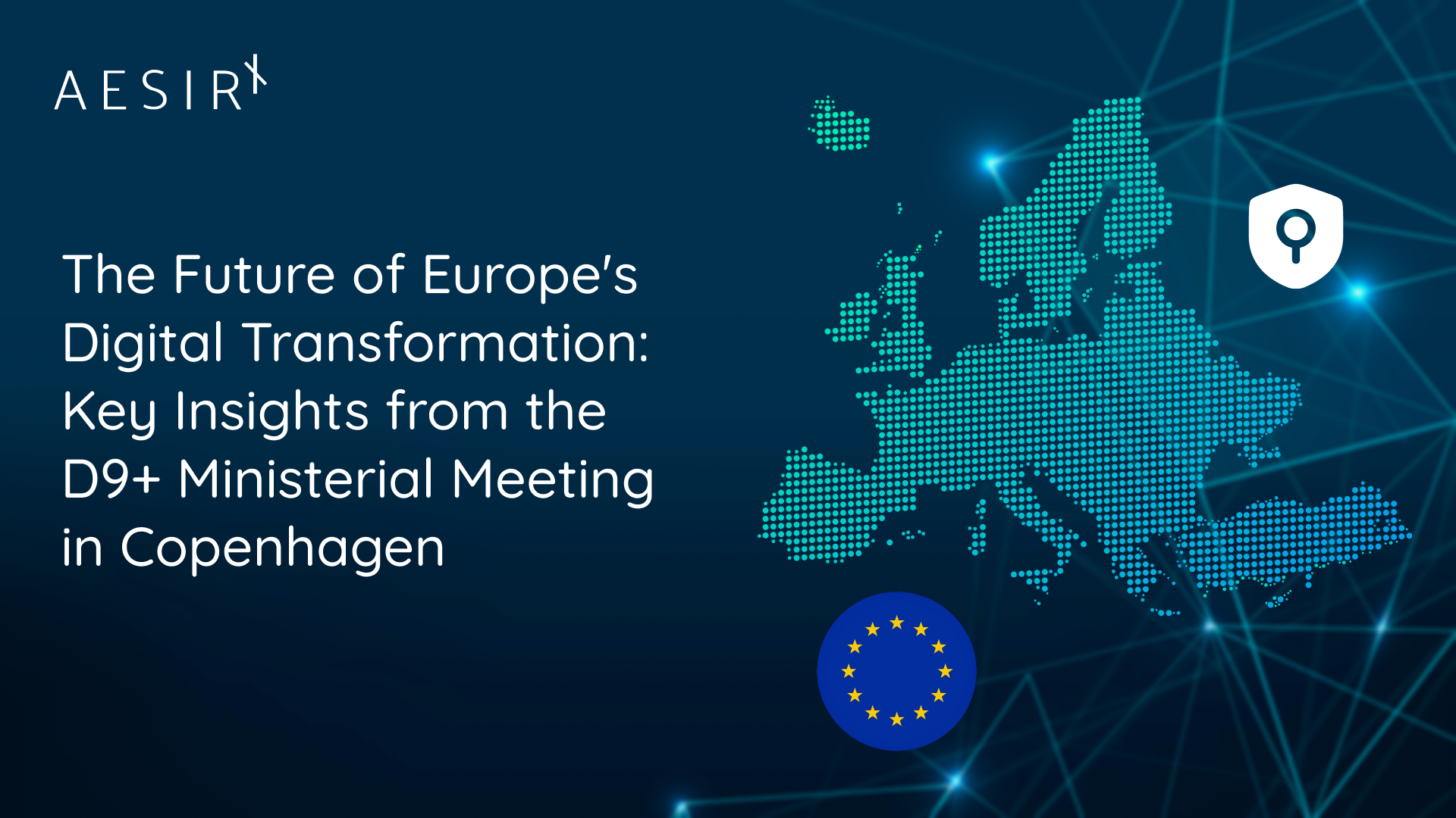 The Future of Europe's Digital Transformation: Key Insights from the D9 ...